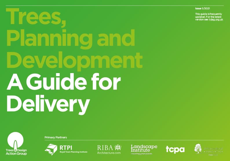 Trees, Planning and Development: A Guide for Delivery