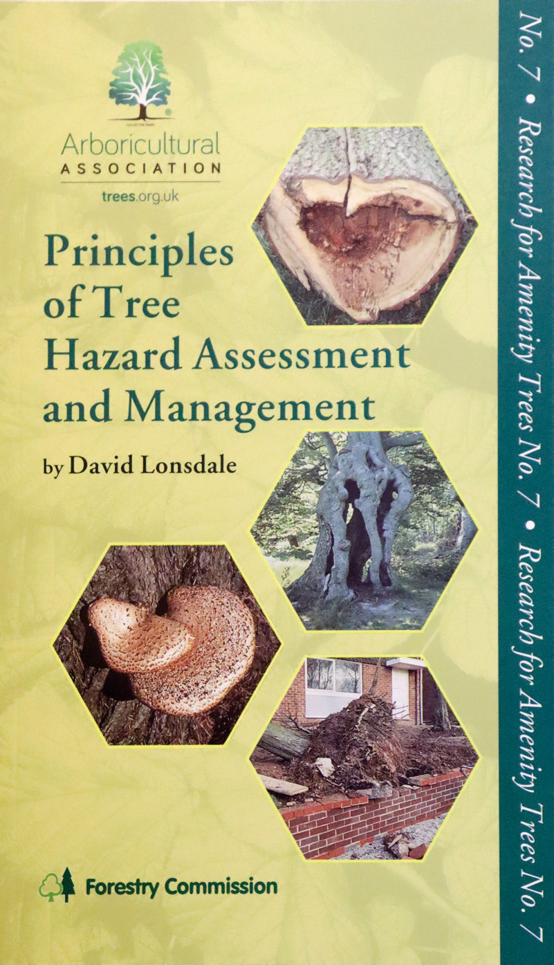 The Principles of Tree Hazard Assessment and Management